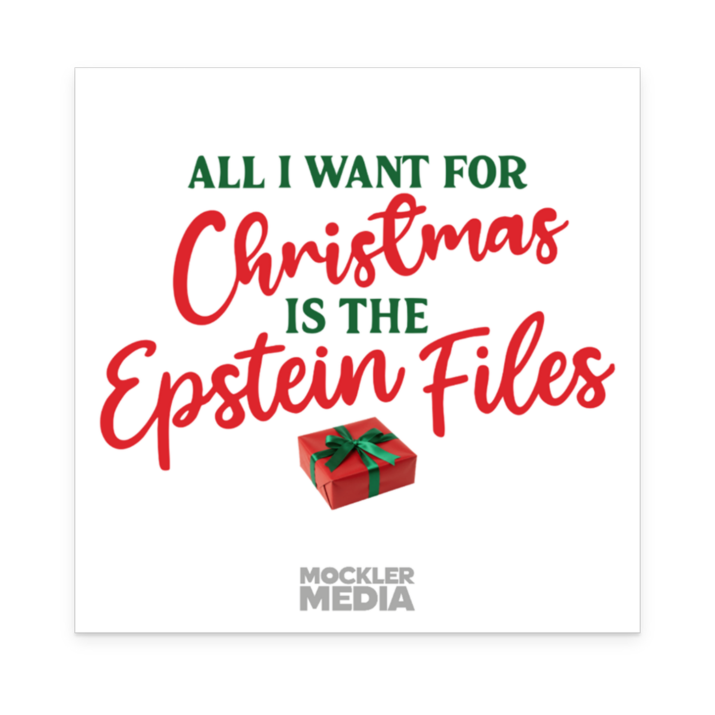 All I Want Square Sticker, 3"x3"in