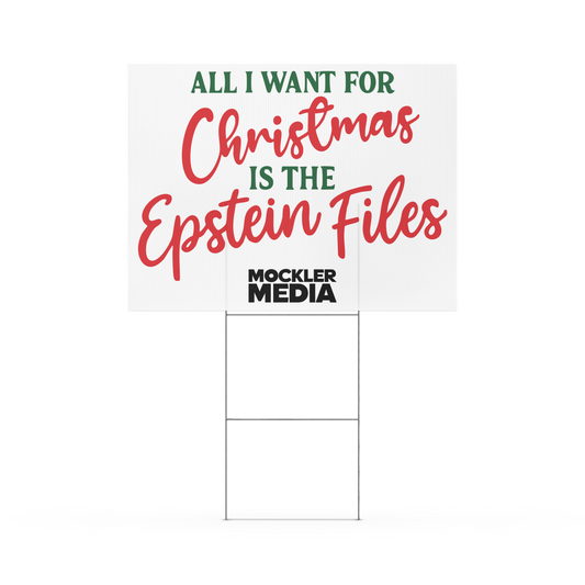 All I Want Yard Sign, 24"x 18"in